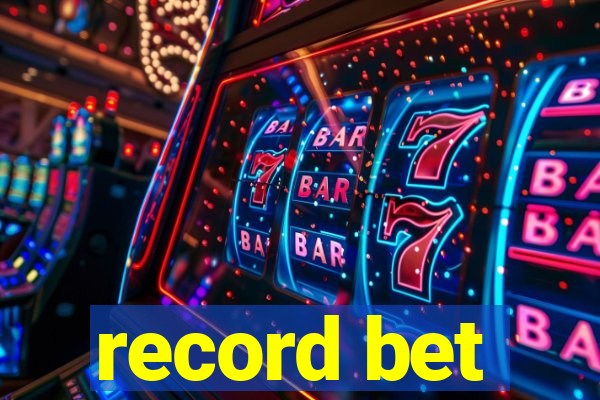 record bet